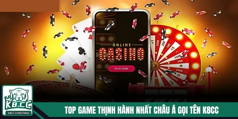 Top game nổi tiếng hàng đầu tại châu Á gọi tên K8CC